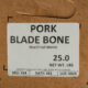 Pork Blade Bone 25#